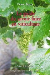 Le guide du savoir-faire en viticulture