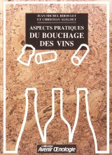 Aspects pratiques du bouchage des vins