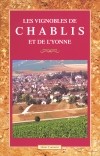 Les vignobles de Chablis et de l'Yonne